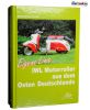Buch IWL Motorroller aus dem Osten Deutschlands