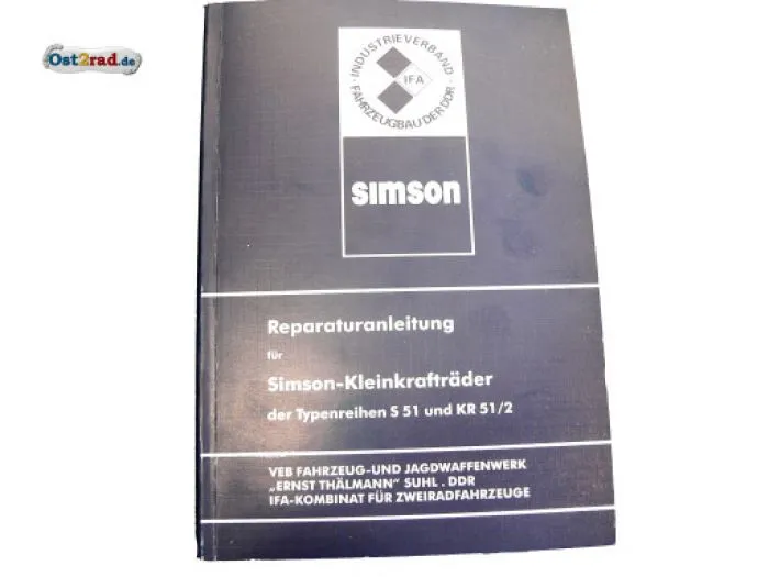 Repair Manual SIMSON S51 and Schwalbe KR51 / 2