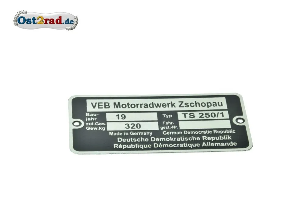 Typenschild passend für MZ TS 250/1 Typenschild passend für MZ TS 250/1