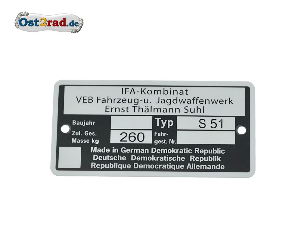 Typenschild S51 IFA Kombinat VEB Fajas bis Baujahr 1990 Typenschild S51 IFA Kombinat VEB Fajas bis Baujahr 1990